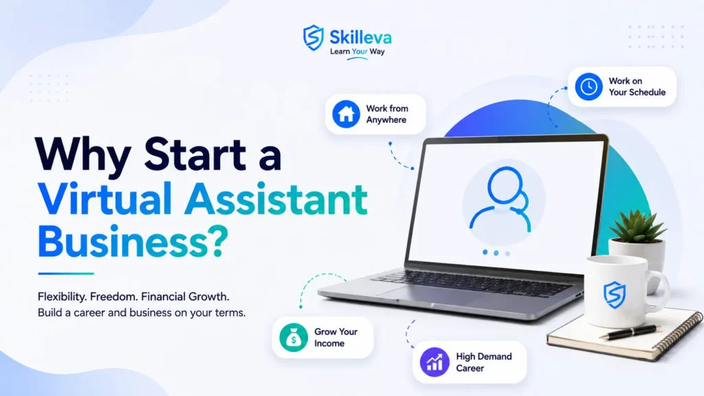 Why Start a Virtual Assistant Business